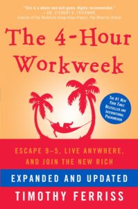 The 4-Hour Work Week: Escape 9–5, Live Anywhere, and Join the New Rich af Timothy Ferriss - iværksætterbøger lydbøger og alm bog