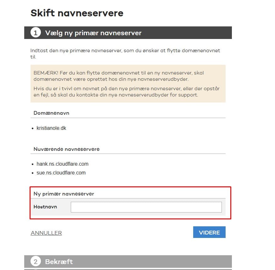 vaelg nu navneserver til der hvor du vil flytte domaenet til